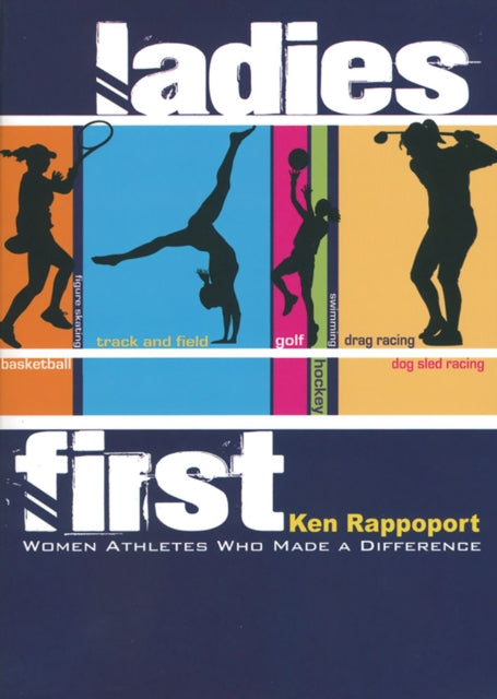 Ladies First: Women Athletes Who Made a Difference