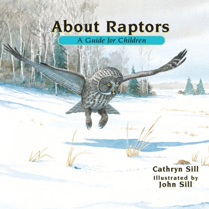 About Raptors: A Guide for Children