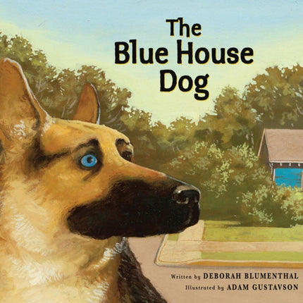 The Blue House Dog