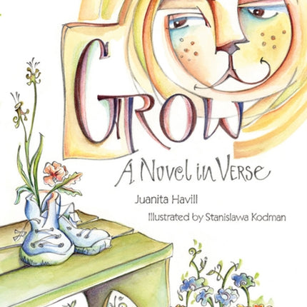 Grow: A Novel in Verse