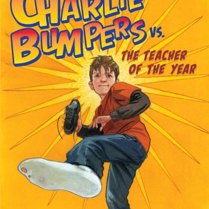 Charlie Bumpers vs. the Teacher of the Year