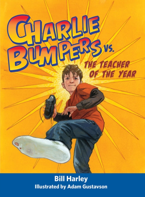 Charlie Bumpers vs. the Teacher of the Year