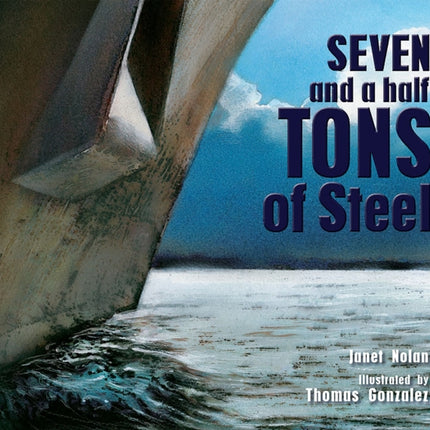 Seven and a Half Tons of Steel