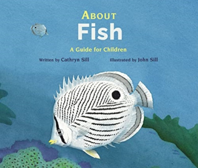 About Fish: A Guide for Children