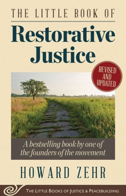 The Little Book of Restorative Justice: Revised and Updated