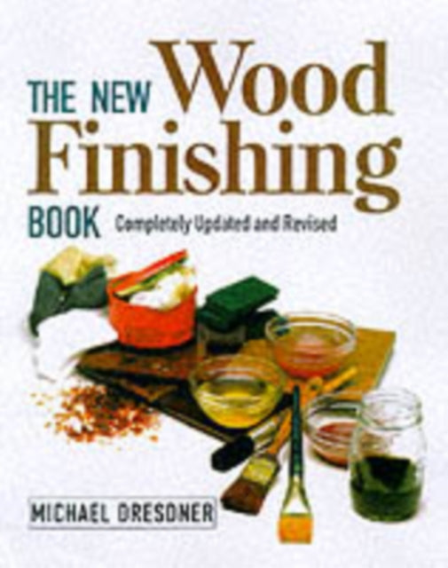 New Wood Finishing Book, The