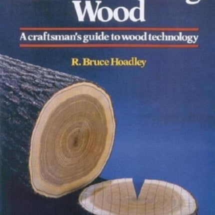 Understanding Wood (Revised and Updated)