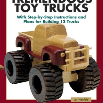 Tremendous Toy Trucks