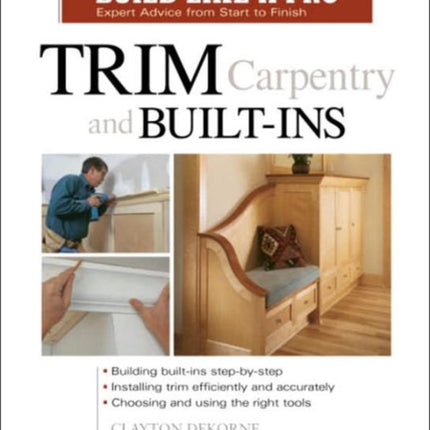 Trim Carpentry and Built–Ins