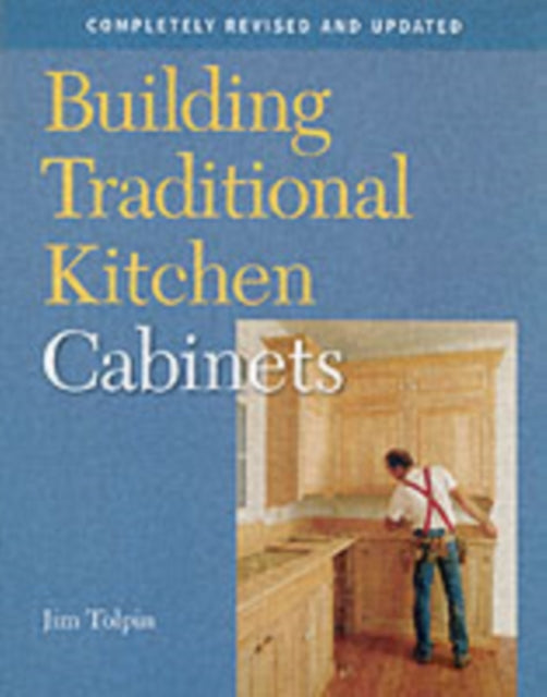 Building Traditional Kitchen Cabinets