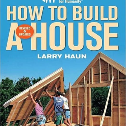 How to Build a House, Revised & Updated