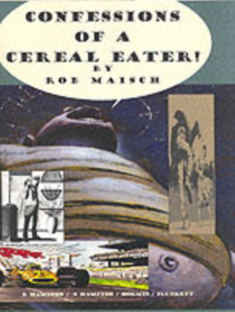 Confessions Of A Cereal Eater