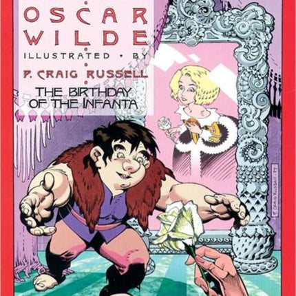 Fairy Tales Of Oscar Wilde Vol.3: Birthday of the Infanta