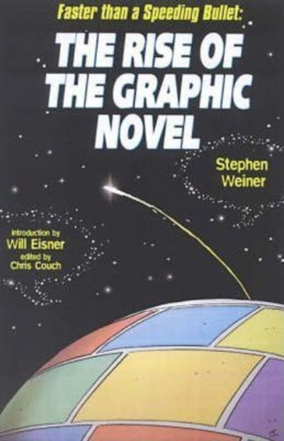 The Rise Of The Graphic Novel: Faster than a Speeding Bullet