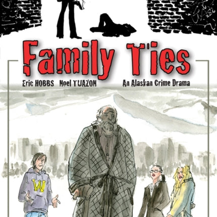 Family Ties: An Alaskan Crime Drama