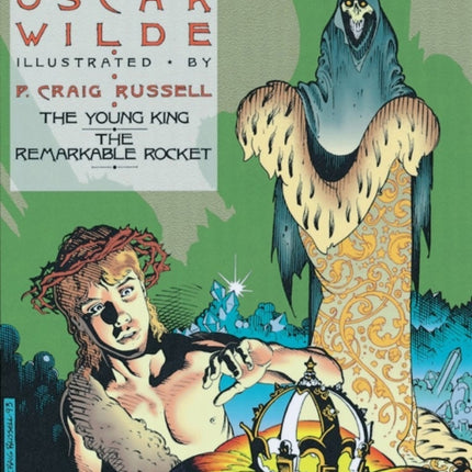 The Fairy Tales Of Oscar Wilde Vol. 2: The Young King and The Remarkable Rocket