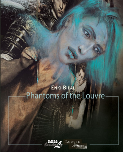 Phantoms Of The Louvre: The Louvre Collection