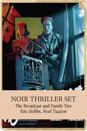 Noir Thriller Set: The Broadcast & Family Ties