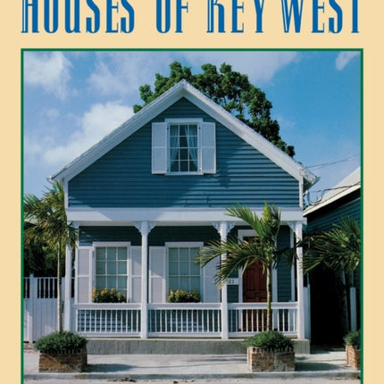 The Houses of Key West
