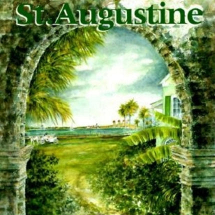 The Houses of St. Augustine