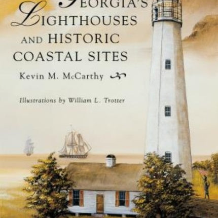 Georgia's Lighthouses and Historic Coastal Sites
