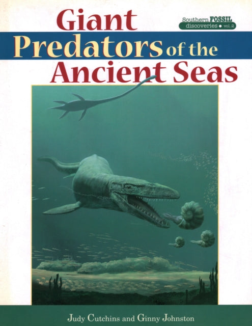 Giant Predators of the Ancient Seas