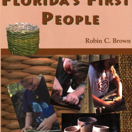 The Crafts of Florida's First People