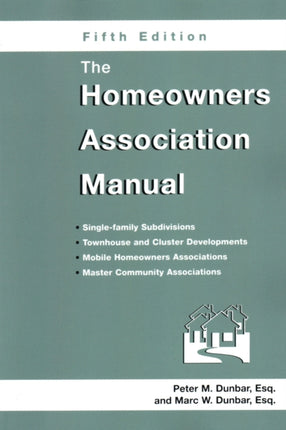 The Homeowners Association Manual