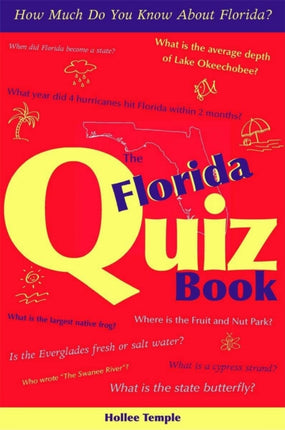 The Florida Quiz Book: How Much Do You Know about