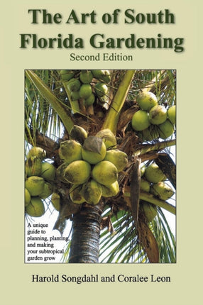 The Art of South Florida Gardening: A Unique