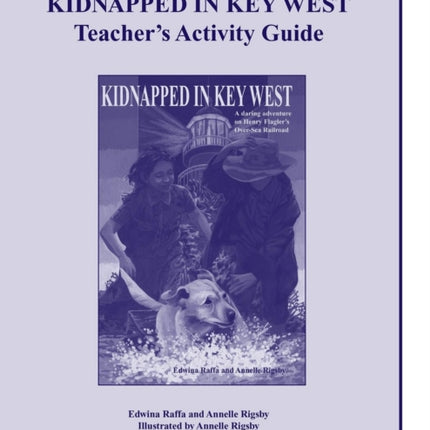 Kidnapped in Key West Teacher's Activity Guide
