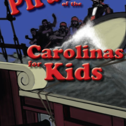 Pirates of the Carolinas for Kids