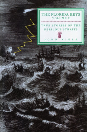 True Stories of the Perilous Straits: The Florida
