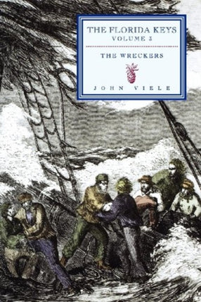 The Wreckers: The Florida Keys