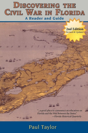 Discovering the Civil War in Florida: A Reader