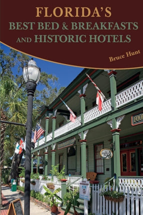 Florida's Best Bed & Breakfasts and Historic