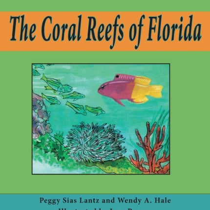 The Coral Reefs of Florida