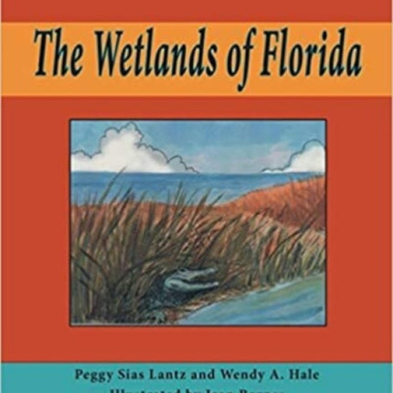 The Wetlands of Florida