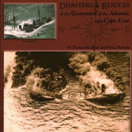Shipwrecks, Disasters and Rescues of the