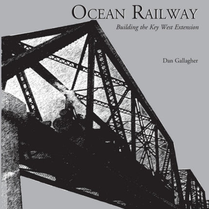 Florida's Great Ocean Railway