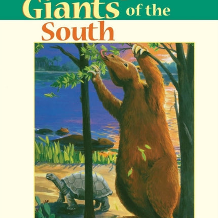 Ice Age Giants of the South