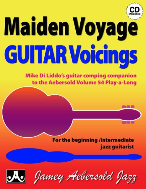 Maiden Voyage Guitar Voicings (with Free Audio CD): Mike Di Liddo's Guitar Comping Companion to the Aebersol Colume 54 Play-a-Long