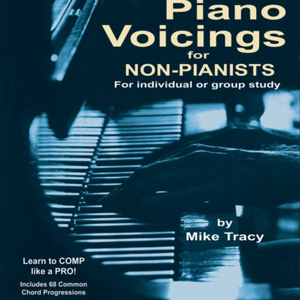 Jazz Piano Voicings For Non-Pianists: For individual or group study