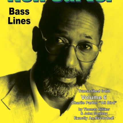 Ron Carter Bass Lines: Transcribed from Volume 6 Charlie Parker All Bird