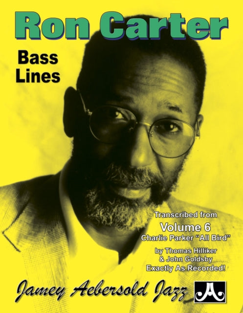 Ron Carter Bass Lines: Transcribed from Volume 6 Charlie Parker All Bird