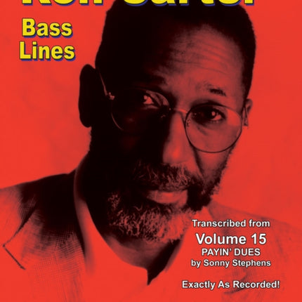 Ron Carter Bass Lines: Transcribed from Volume 15 Payin' Dues by Sonny Stephens