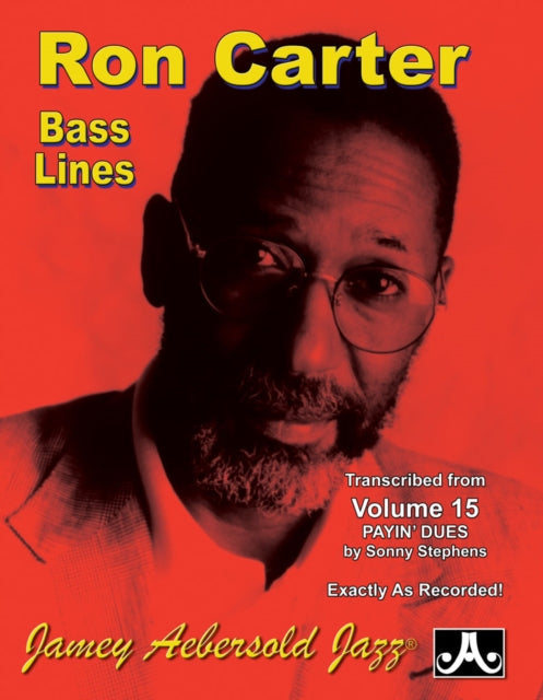 Ron Carter Bass Lines: Transcribed from Volume 15 Payin' Dues by Sonny Stephens