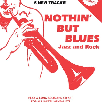 Volume 2: Nothin' But Blues (With Free Audio CD): Jazz and Rock