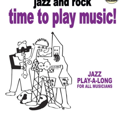 Volume 5: Time To Play Music: Jazz and Rock (with Free Audio CD): 5