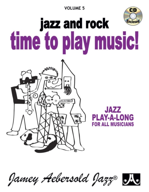 Volume 5: Time To Play Music: Jazz and Rock (with Free Audio CD): 5